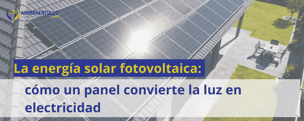 cómo un panel convierte la luz en electricidad