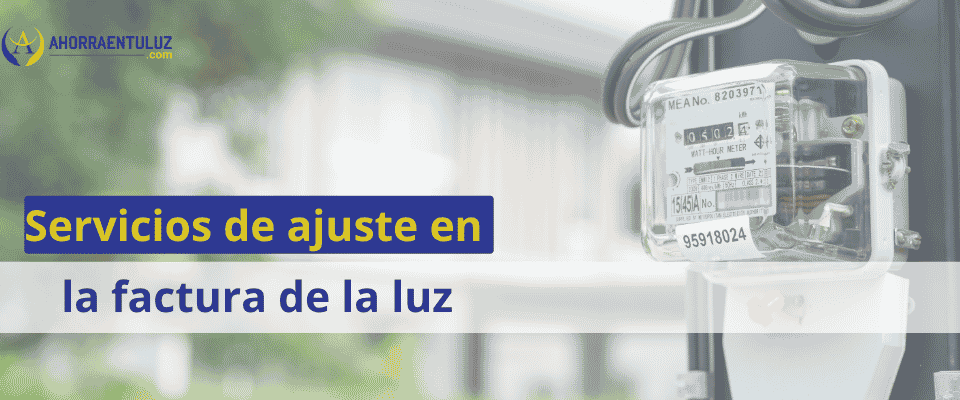servicios de ajuste factura luz